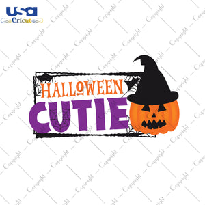 Halloween Cutie Gifts, Shirt For Halloween Svg File Diy Crafts Svg Files For Cricut, Silhouette Sublimation Files - USA Cricut