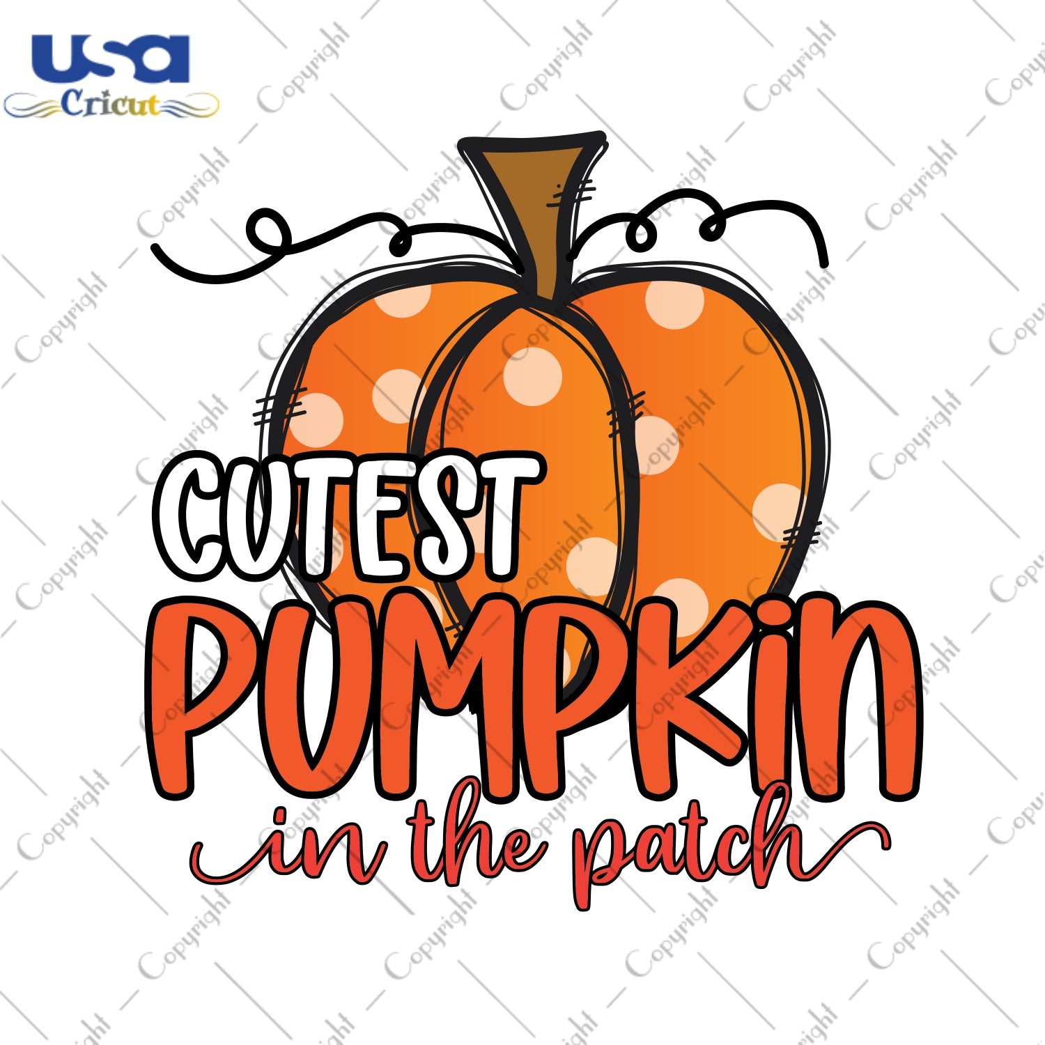 Cutest Pumpkin In The Patch Halloween Svg Gifts, Shirt For Halloween Svg File Diy Crafts Svg Files For Cricut, Silhouette Sublimation Files - USA Cricut