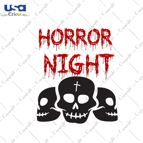 Horror Night Halloween Gifts, Shirt For Halloween Svg File Diy Crafts Svg Files For Cricut, Silhouette Sublimation Files - USA Cricut