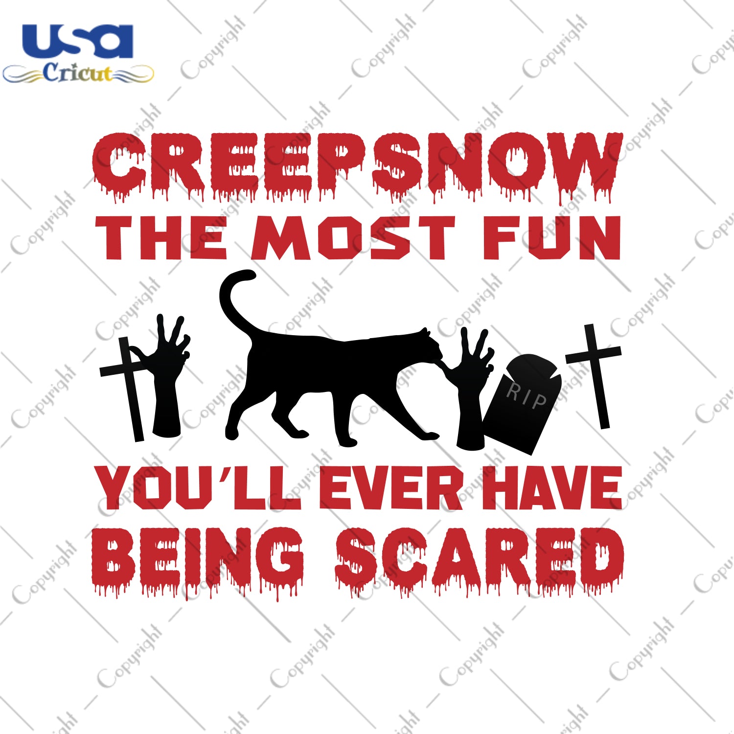 Creep Snow The Most Fun You'll Ever Have Being Scared Halloween Gifts, Shirt For Halloween Svg File Diy Crafts Svg Files For Cricut, Silhouette Sublimation Files - USA Cricut