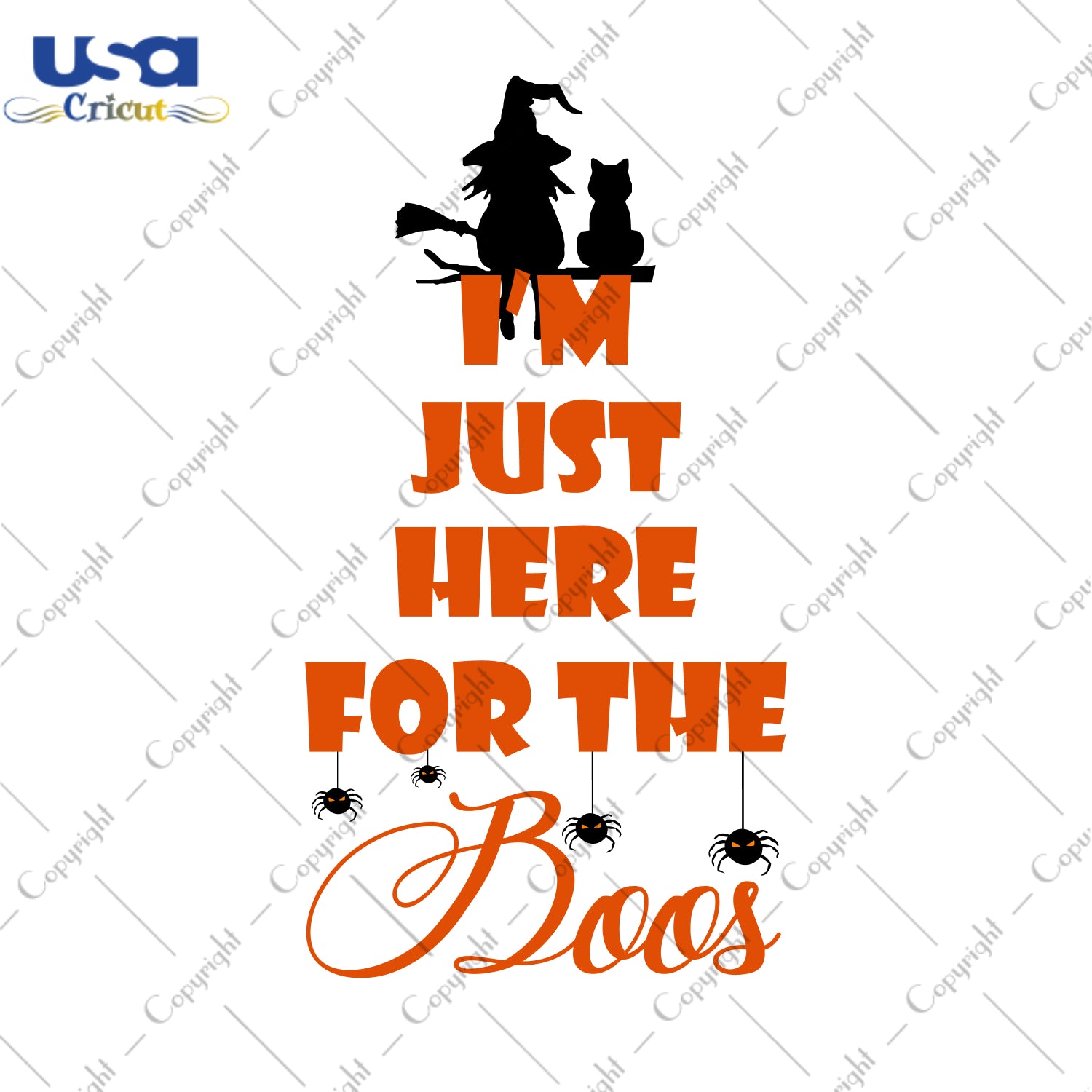 I'm Just Here For The Boos Halloween Gifts, Shirt For Halloween Svg File Diy Crafts Svg Files For Cricut, Silhouette Sublimation Files - USA Cricut