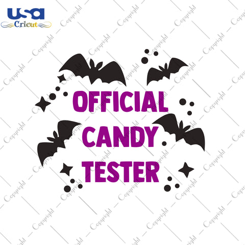 Official Candy Tester Halloween Gifts, Shirt For Halloween Svg File Diy Crafts Svg Files For Cricut, Silhouette Sublimation Files - USA Cricut