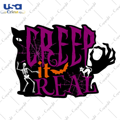 Creep It Real Halloween Gifts, Shirt For Halloween Svg File Diy Crafts Svg Files For Cricut, Silhouette Sublimation Files - USA Cricut