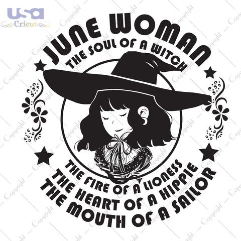 June Woman The Soul Of A Witch Birthday Halloween gifts, Shirt For Woman Svg File Diy Crafts Svg Files For Cricut, Silhouette Sublimation Files - USA Cricut