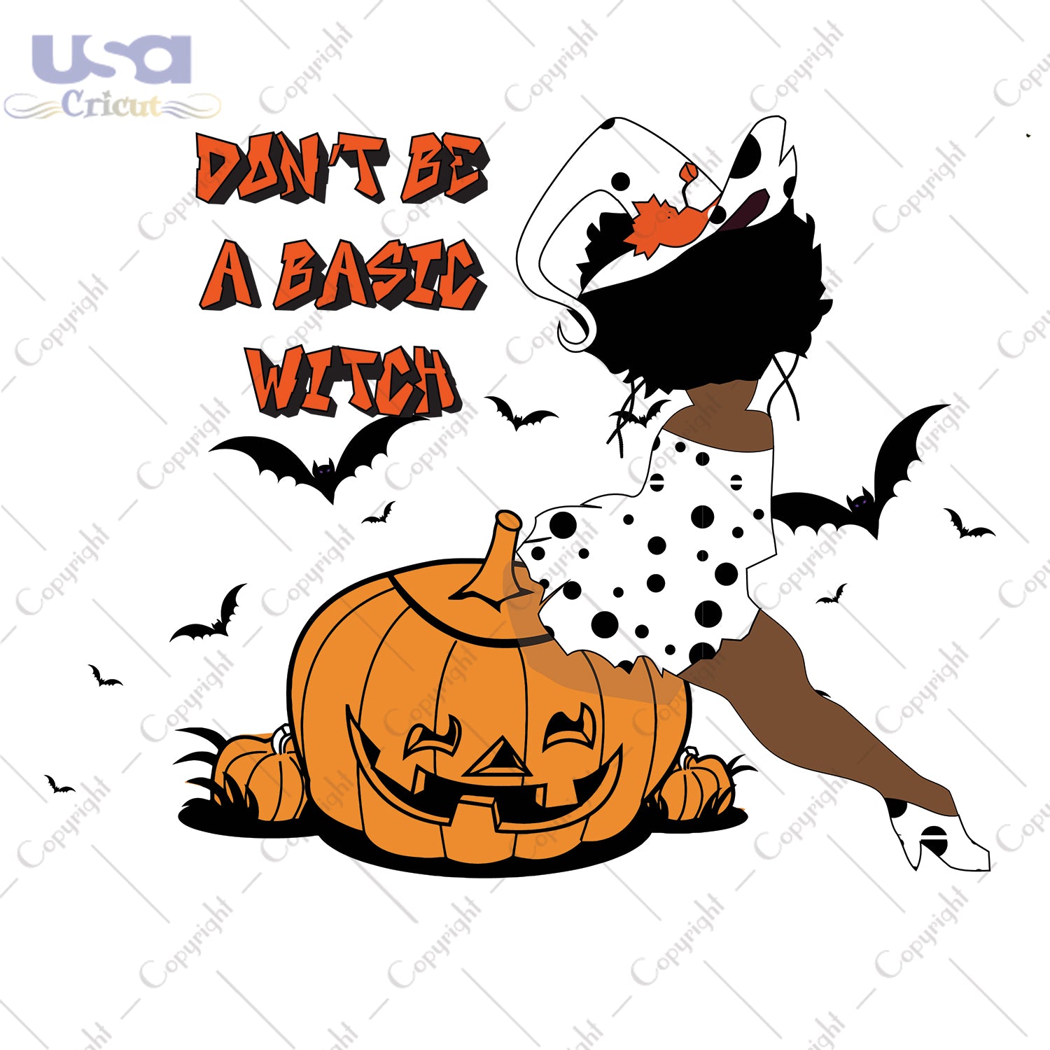 Don't Be A Basic Witch Halloween Gifts, Shirt For Halloween Svg File Diy Crafts Svg Files For Cricut, Silhouette Sublimation Files - USA Cricut