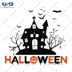 Haunted House Halloween Gifts, Shirt For Halloween Svg File Diy Crafts Svg Files For Cricut, Silhouette Sublimation Files - USA Cricut