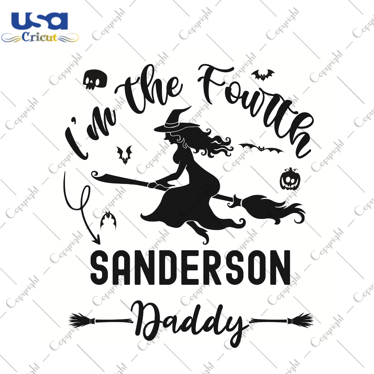 Im The Fourth Sanderson Daddy Halloween Gift Diy Crafts Svg Files For Cricut, Silhouette Sublimation Files