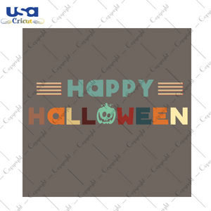 Happy Halloween Diy Crafts Svg Files For Cricut, Silhouette Sublimation Files - USA Cricut