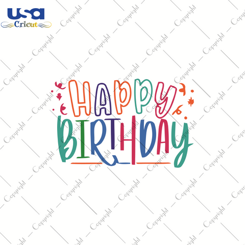 Happy Birthday To You Svg, Birthday Svg, SVG files for cricut instant download file - USA Cricut