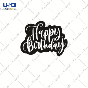 Happy Birthday Svg, Birthday Svg, SVG files for cricut instant download file - USA Cricut