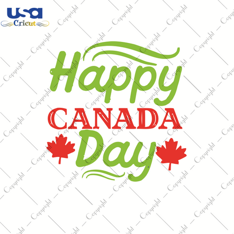 Happy Canada Day, Trending Svg, Canadian Flag Day Svg, Canada Svg, Diy Crafts SVG Files For Cricut, Silhouette Sublimation Files, Cameo Htv Prints, Shirt Design Ideas - USA Cricut