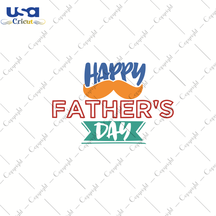 Happy Father's Day, Father's Day Svg, Happy Father's Day, Diy Crafts SVG Files For Cricut, Silhouette Sublimation Files Shirt Design Ideas  Instant Download - USA Cricut