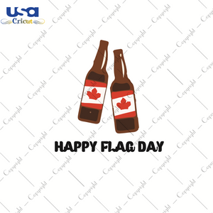 Happy Flag Day, Trending Svg, Canadian Flag Day Svg, Canadian Wine Drink Svg,Printable Cricut & Silhouette Sublimation files Instant Download - USA Cricut