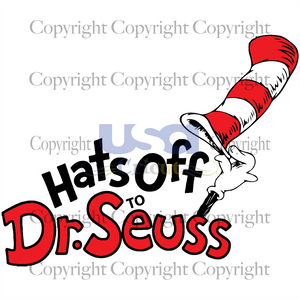 Hats Off Dr. Seuss, Dr. Seuss Svg, Reading Festival, Printable Cricut & Silhouette Sublimation files Instant Download - USA Cricut