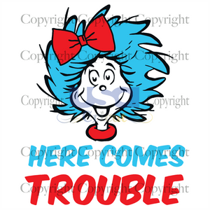 Here Comes Trouble, Dr. Seuss Svg, Reading Festival, Printable Cricut & Silhouette Sublimation files Instant Download - USA Cricut