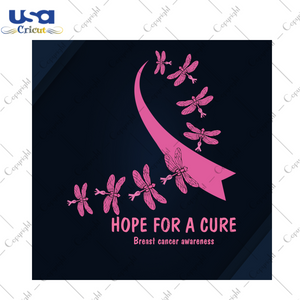 Hope For A Cure Breast Cancer Gift Diy Crafts Svg Files For Cricut, Silhouette Sublimation Files