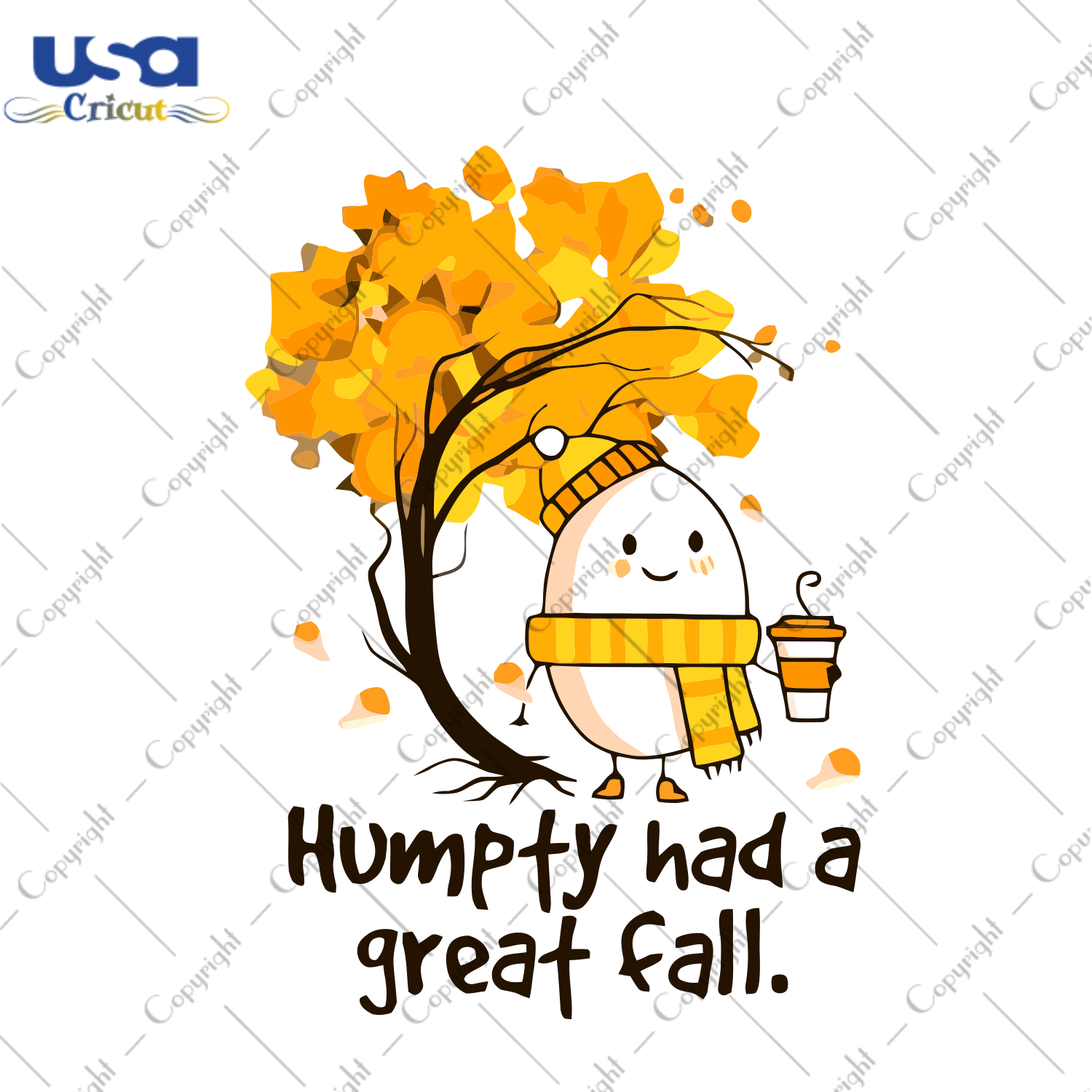 Humpty Had A Great Fall, Trending Svg, Humpty Svg, Humpty Cartoon, Humpty Fan, Humpty Gift, Humpty Shirt, Tree Svg, Coffee Svg, Coffee Cup, Cute Humpty, Fall Svg - USA Cricut