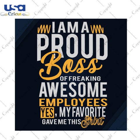 I Am A Pround Boss, Trending, Trending Svg, Trending Now, Quotes Svg, Best Saying Svg, Inspirational Quotes, Inspiration, Motivational Quotes, Motivational Saying, Best Quotes - USA Cricut