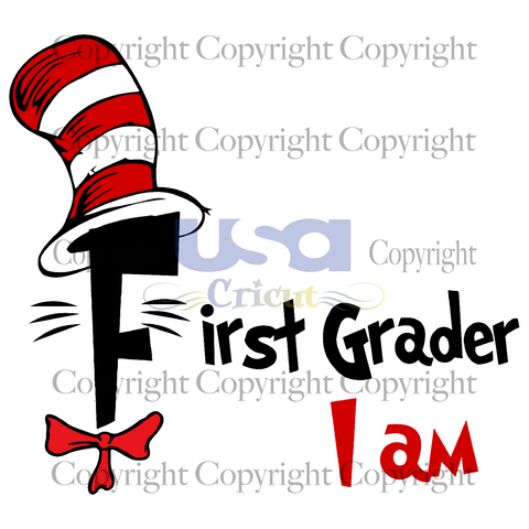 I Am First Grader, Dr. Seuss Svg, Reading Festival, Printable Cricut & Silhouette Sublimation files Instant Download - USA Cricut