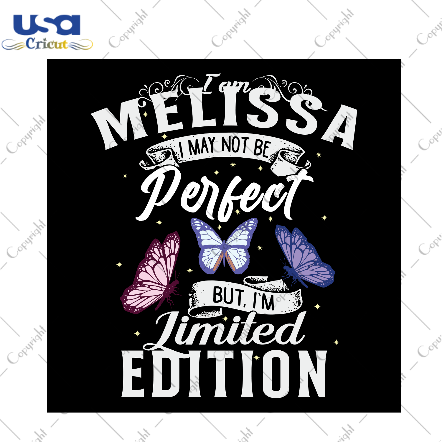 I Am Melissa I May Not Be Perfect But I'm Limited Edition, Trending Svg, Limited Edition Svg, Funny Quotes Svg, Funny Svg, Quotes Svg, Not Be Perfect, Best Saying, Gift For Girl, Shirt For Gi