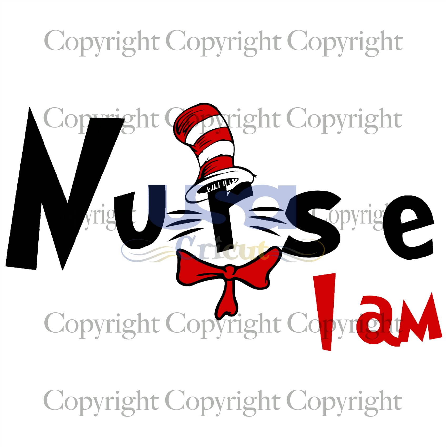 I Am Nurse, Dr. Seuss Svg, Reading Festival, Printable Cricut & Silhouette Sublimation files Instant Download - USA Cricut