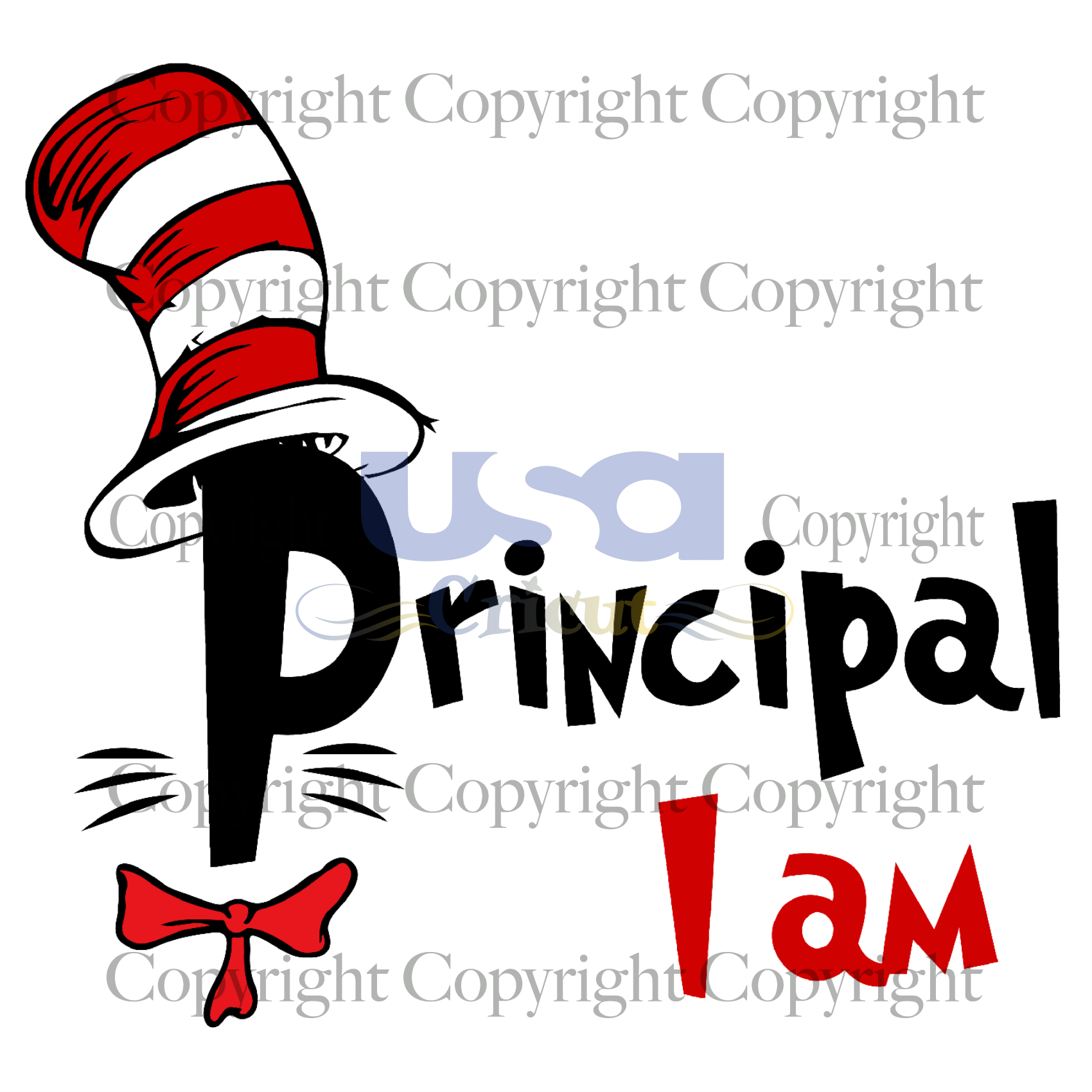 I Am Principal, Dr. Seuss Svg, Reading Festival, Printable Cricut & Silhouette Sublimation files Instant Download - USA Cricut