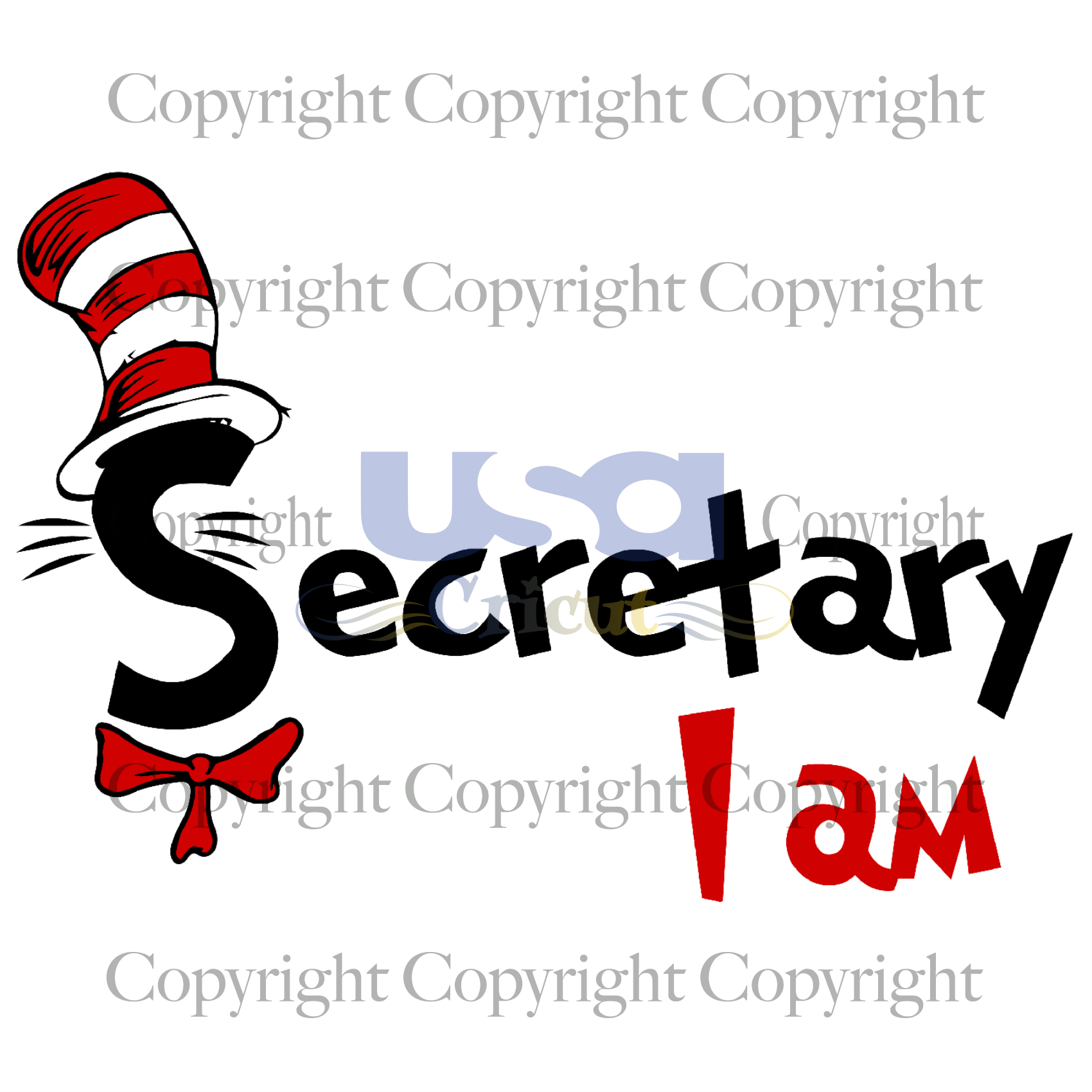 I Am Secretary, Dr. Seuss Svg, Reading Festival, Printable Cricut & Silhouette Sublimation files Instant Download - USA Cricut