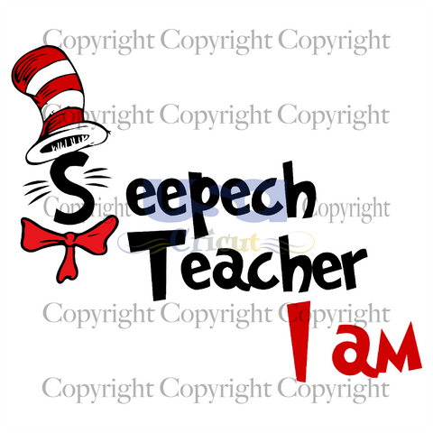 I Am Seepech Teacher, Dr. Seuss Svg, Reading Festival, Printable Cricut & Silhouette Sublimation files Instant Download - USA Cricut