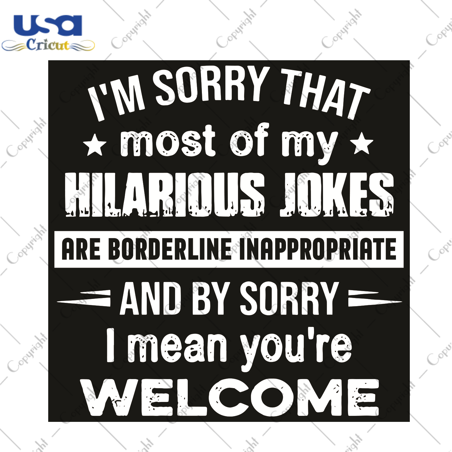 I Am Sorry That Most Of My Hilarious Jokes Trending Gift Diy Crafts Svg Files For Cricut, Silhouette Sublimation Files