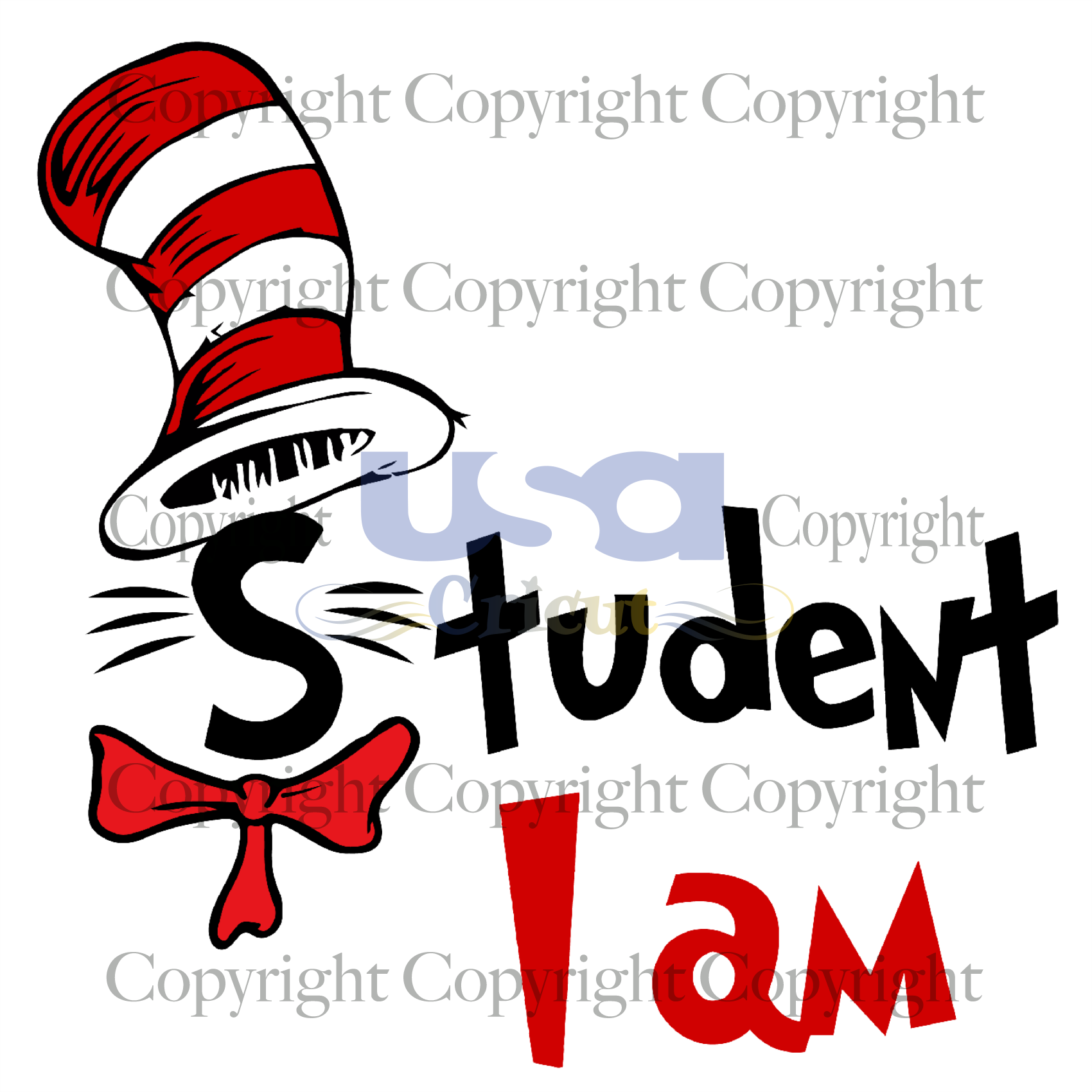 I Am Student, Dr. Seuss Svg, Reading Festival, Printable Cricut & Silhouette Sublimation files Instant Download - USA Cricut