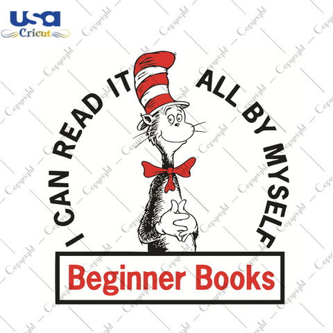 I Can Read It All By Myself Beginner Book Dr Seuss Dr Seuss Gift Diy Crafts Svg Files For Cricut, Silhouette Sublimation Files