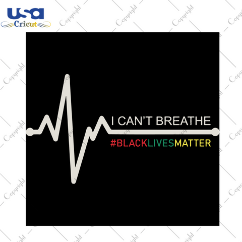 I Cant Breathe, Trending Svg, George Floyd Svg, African-american Slogan,The Deaths Of Black Men, Black Lives Matter Svg, Stop Killing Us, Justice For Black People, Why I Kneel Svg, Justice Fo