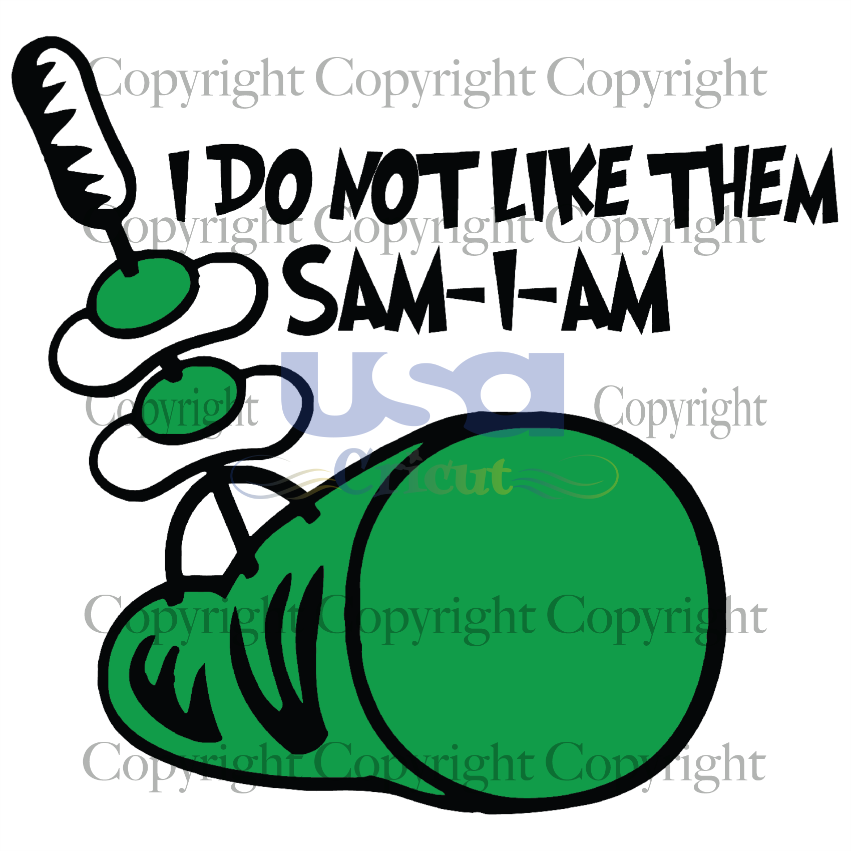 I Do Not Like Them Sam I Am, Dr. Seuss Svg, Green Eggs And Ham, Printable Cricut & Silhouette Sublimation files Instant Download - USA Cricut