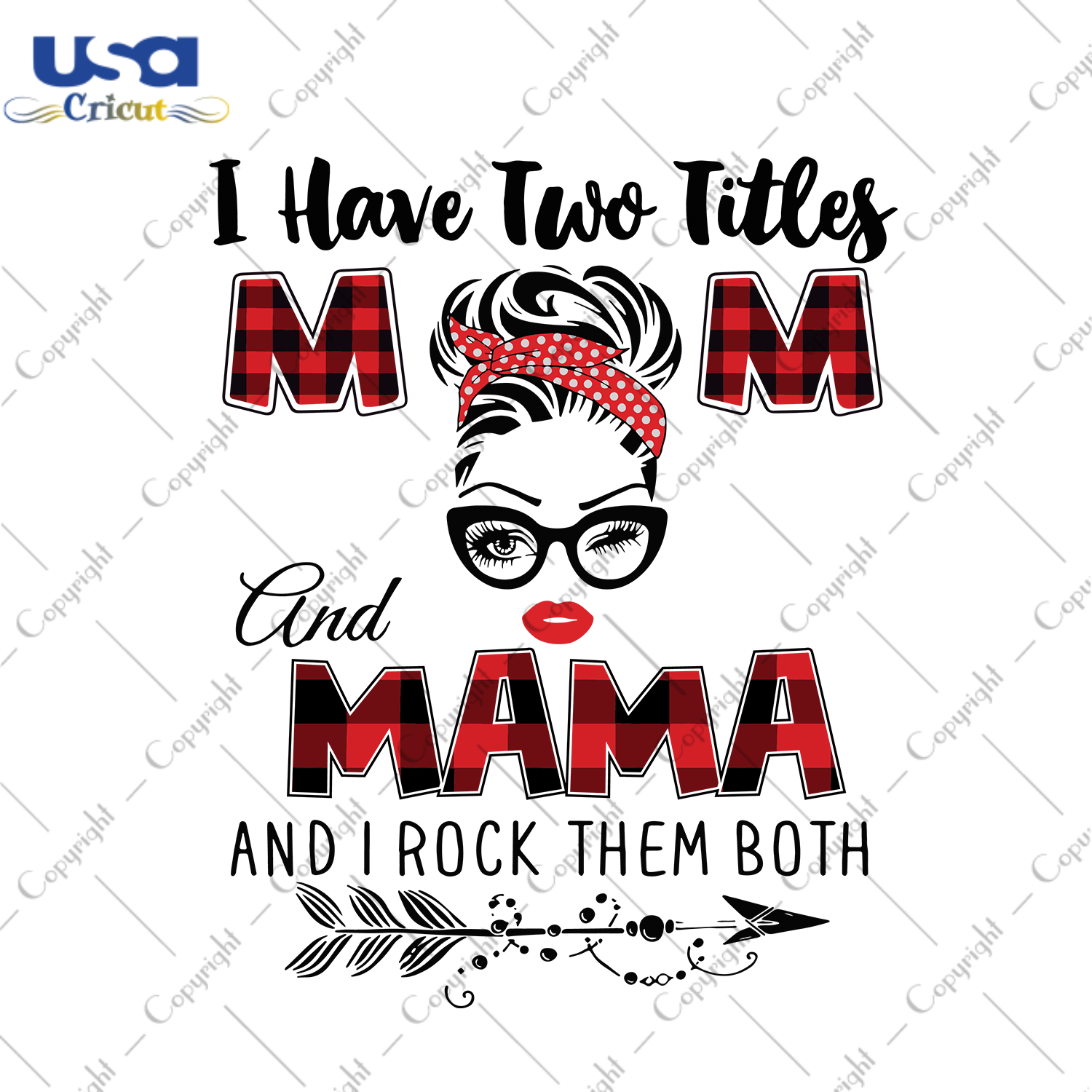 I Have Two Titles Mom And Mama Trending Gift Diy Crafts Svg Files For Cricut, Silhouette Sublimation Files