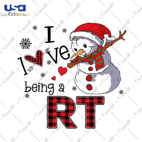 I Love Being A RT Svg, Christmas Svg, Snowman Svg, Christmas Gift, Respiratory Therapist, Respiratory Svg, Therapist Svg, Doctor Svg, Career Svg, Jobs Svg, RT Svg, RT Job, Healthcare, Health 