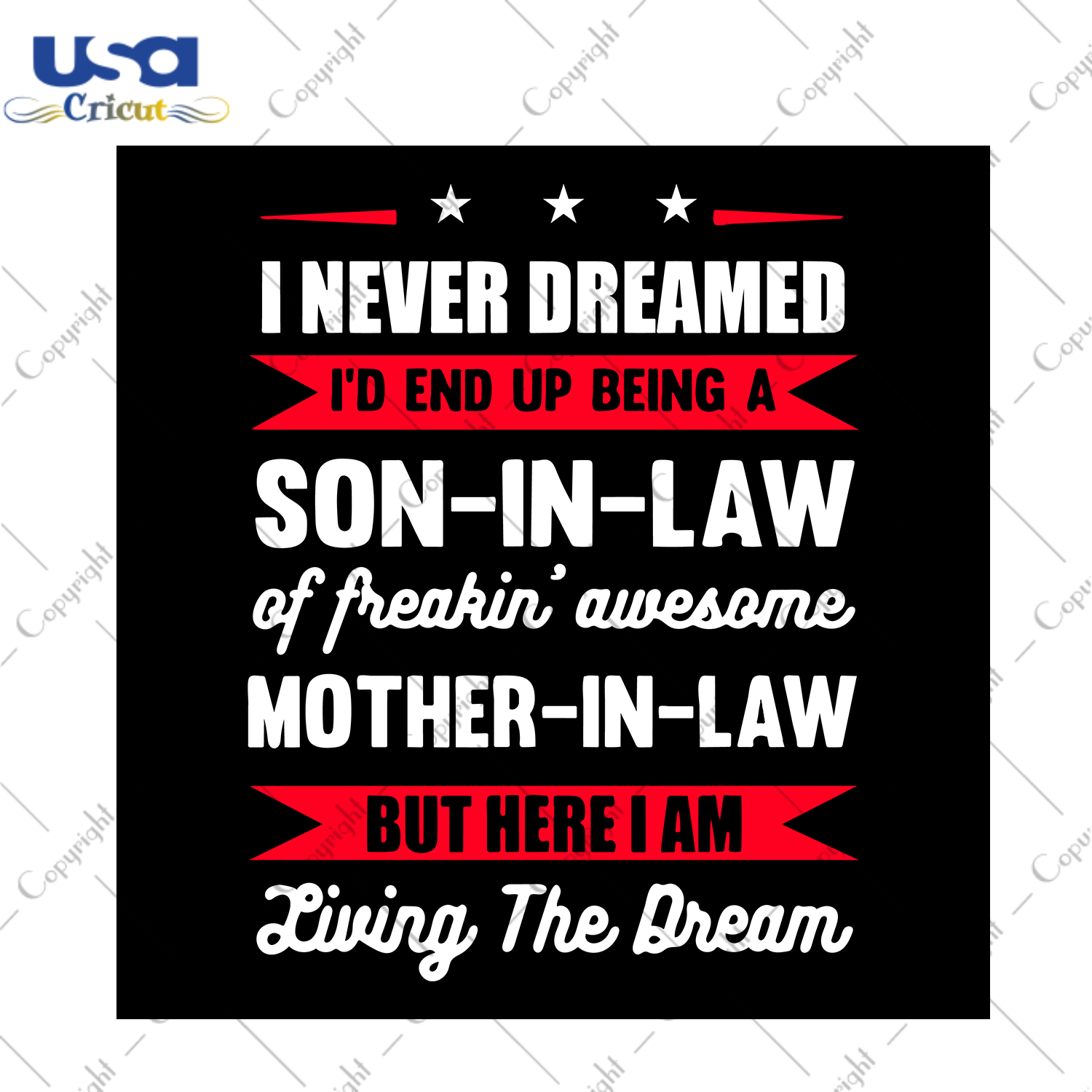 I Never Dreamed I'd End Up Being A Son In Law Trending Gift Diy Crafts Svg Files For Cricut, Silhouette Sublimation Files