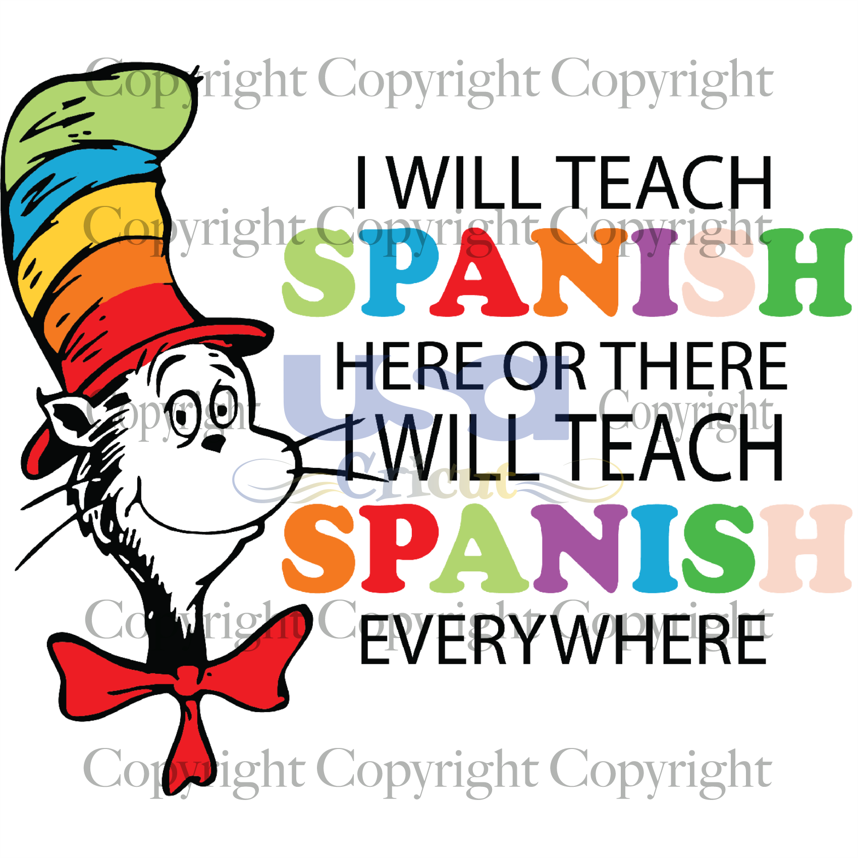 I Will Teach Spanish, Dr Seuss Svg, Reading Festival, Printable Cricut & Silhouette Sublimation files Instant Download - USA Cricut