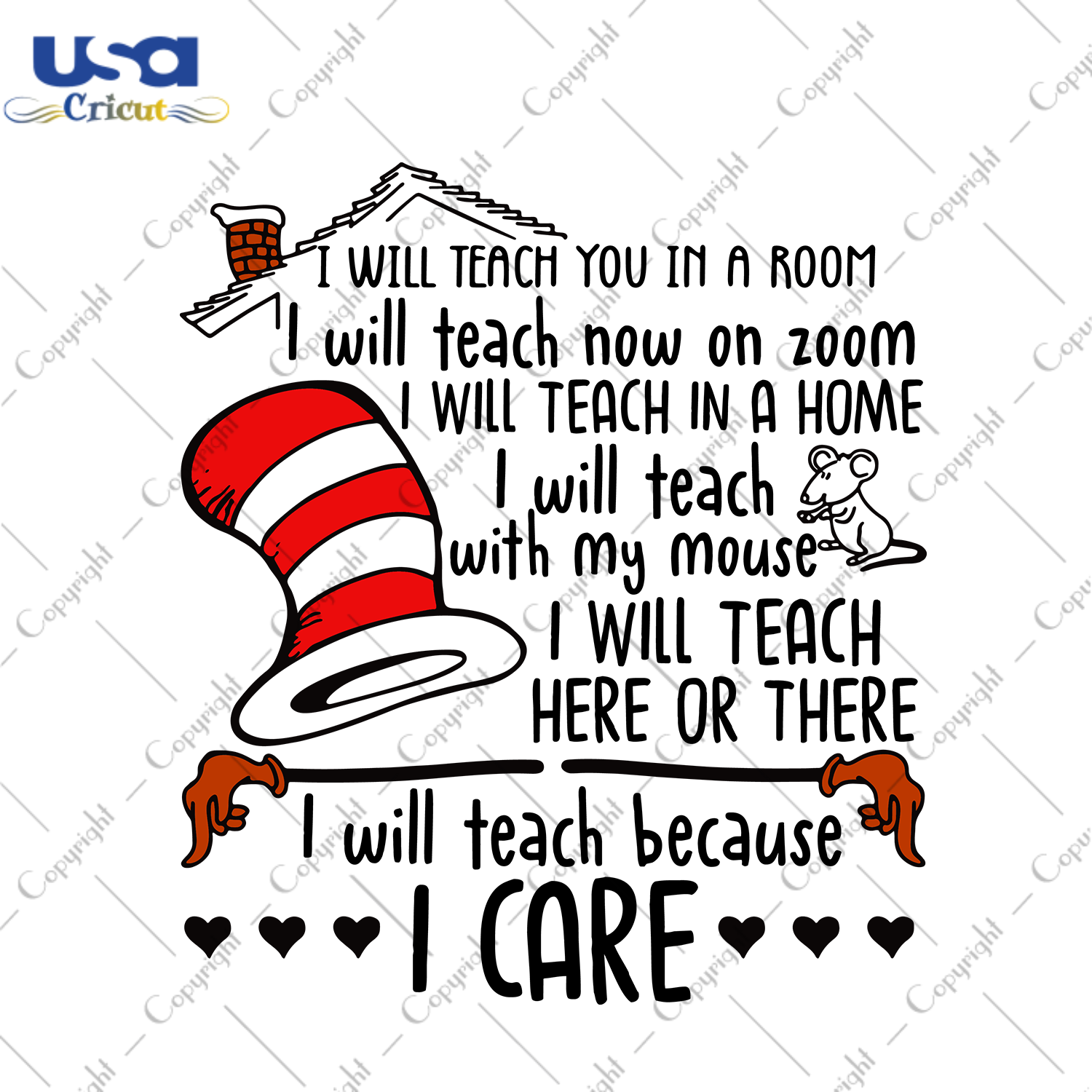 I Will Teach You In A Room Svg, Dr Seuss Svg, Teacher Svg, Trending Svg, Teaching Svg, Seuss Teacher, Teach In A Home, Teach Here Or There, Teach With My Mouse, Cat In The Hat, Social Distanc