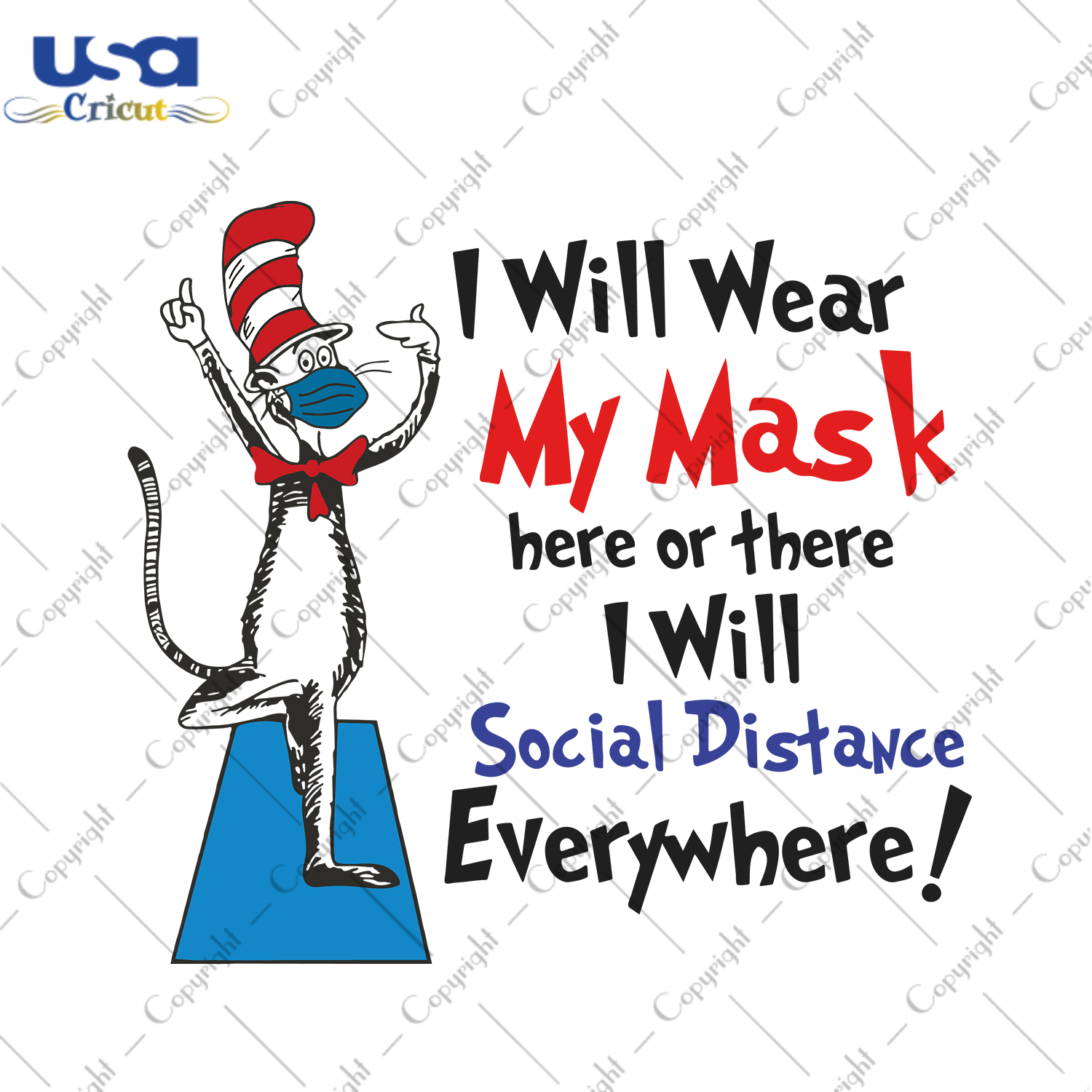 I Will Wear My Mask Here Or There I Will Soial Distance Everywhere Trending Gift Diy Crafts Svg Files For Cricut, Silhouette Sublimation Files