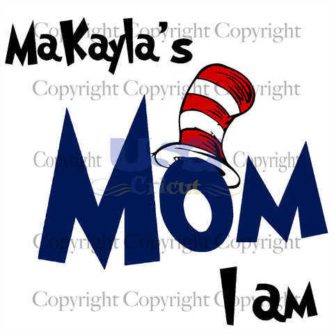 I am Mom, Dr. Seuss Svg, Reading Festival, Mom Shirts, Printable Cricut & Silhouette Sublimation files Instant Download - USA Cricut