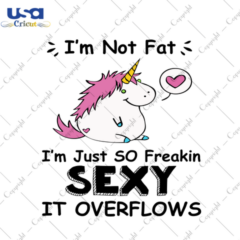 I'm Not Fat, Trending Svg, Trending Now, Trending, Unicorn, Unicorn Vector, Unicorn Clipart, Unicorn Mockup, Unicorn Pattern, Unicorn Icon, Unicorn Logo, Unicorn Dabbing, Unicorn Svg - USA Cr