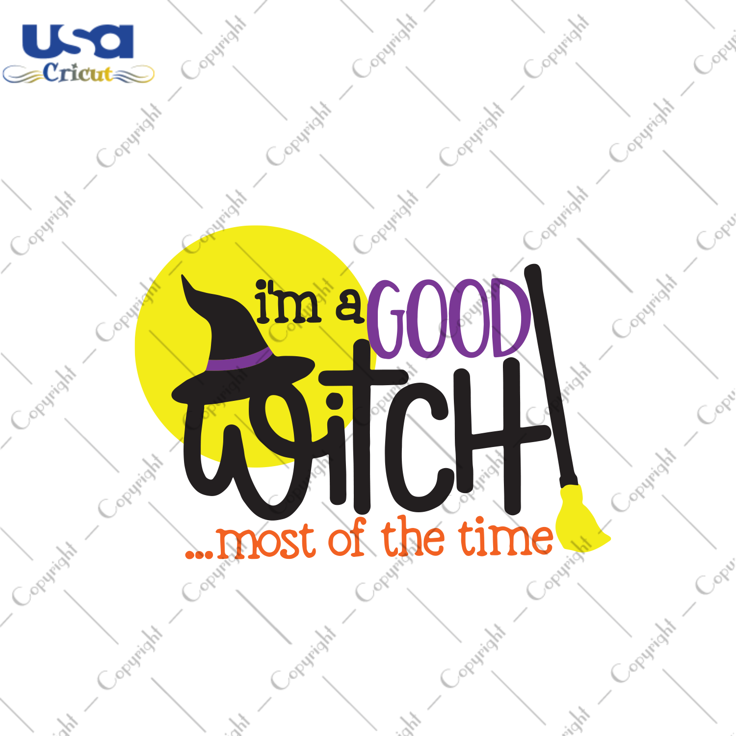 I'm a good witch most of time, Halloween svg, Halloween clipart, Halloween vector, Halloween gift, Halloween shirts, Witch hat, Witch hat svg, Broom svg, Svg cricut, Silhouette svg files, Cri