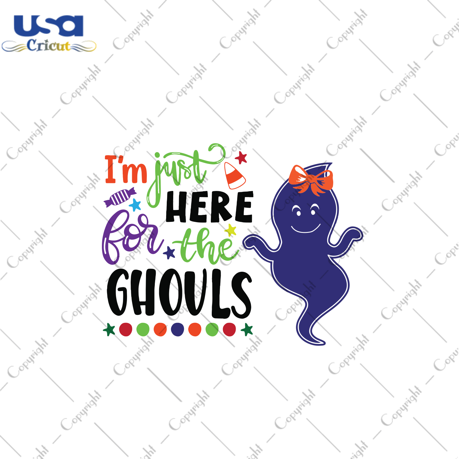 I'm just here for the ghouls, Halloween svg, halloween clipart, halloween vector, halloween gift, halloween shirts, ghost svg, ghost gift, halloween day, svg cricut, silhouette svg files, cri