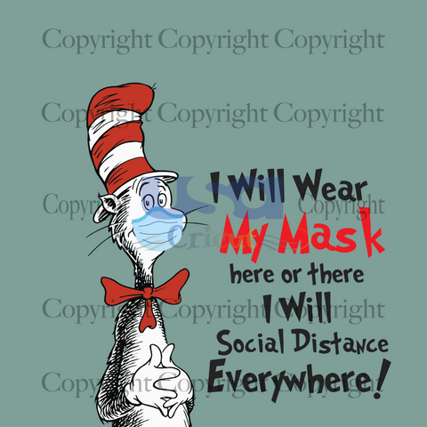 I will wear mask here or there, Dr Seuss quotes svg, Dr Seuss shirt svg, Cricut & Silhouette Sublimation Instant Download File - USA Cricut