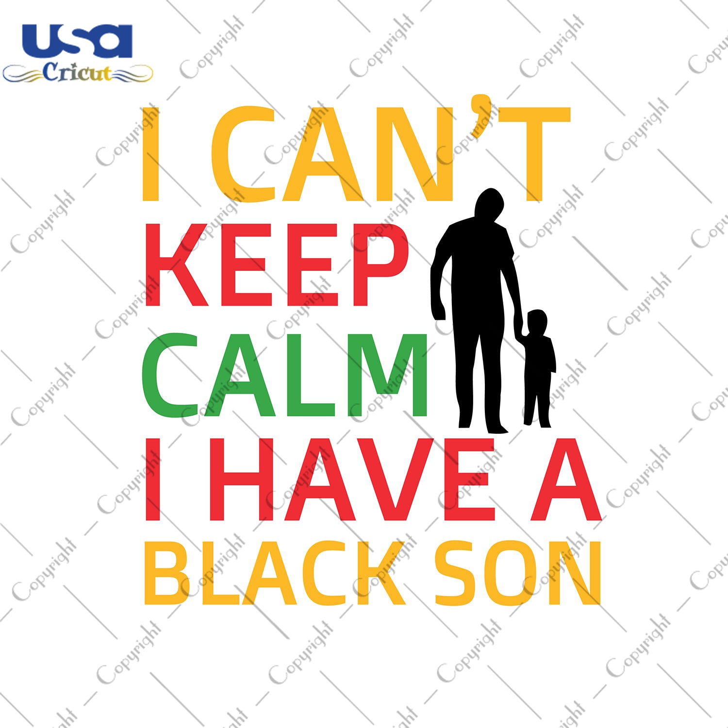 I Can't Keep Calm I Have A Black Son, Independence Day, Juneteenth Svg,  Since 1865, Printable Cricut & Silhouette Sublimation files Instant Download - USA Cricut