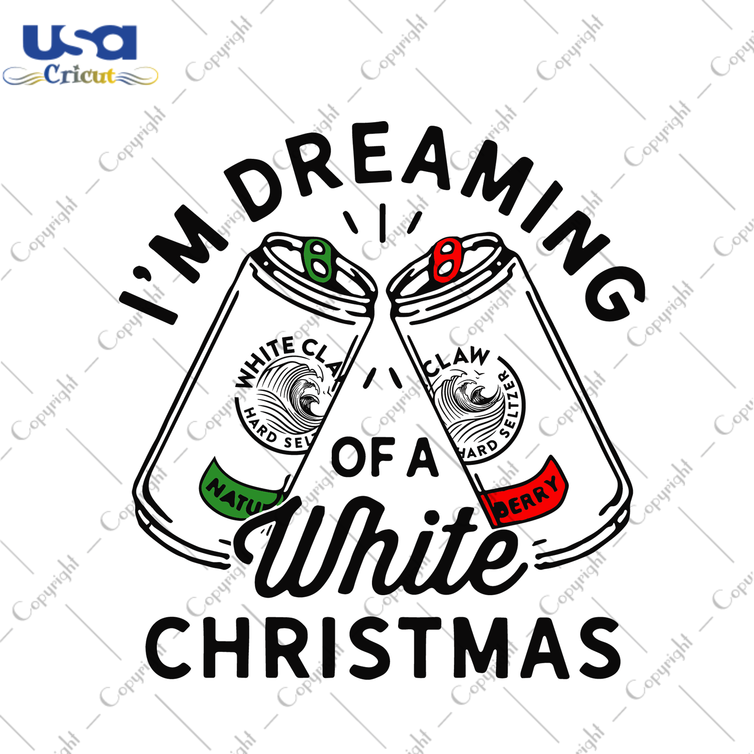 Im Dreaming Of A White Christmas Svg, Christmas Svg, Xmas Svg, Merry Christmas Svg, Christmas Gift, White Christmas, White Claw Svg, Claws Svg, Drinking Claws, Alcohol Drinks, Christmas Drink