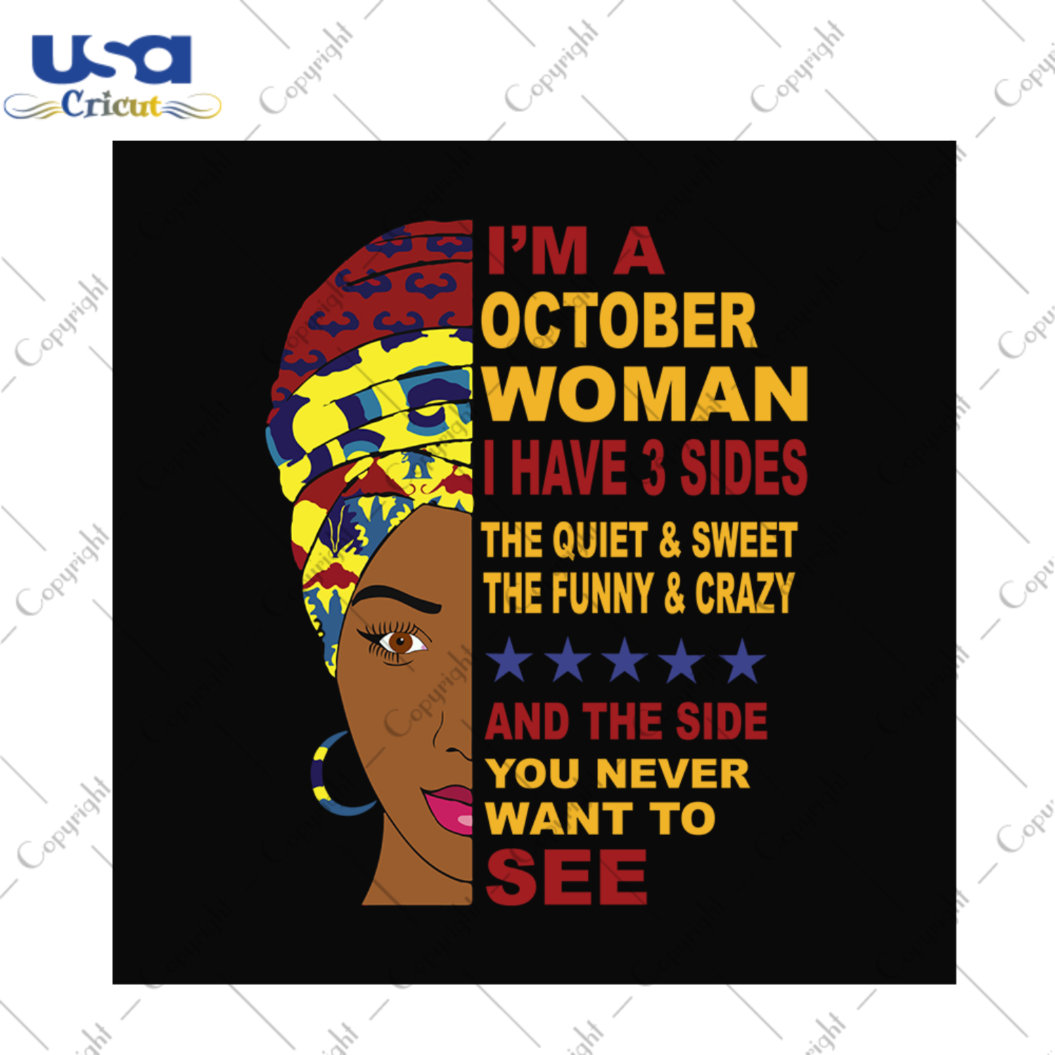 Im a october woman I have 3 sides svg, birthday svg, october svg, october birthday svg, october woman svg, october queen svg, black woman svg, october queen birthday, birthday party, birthday