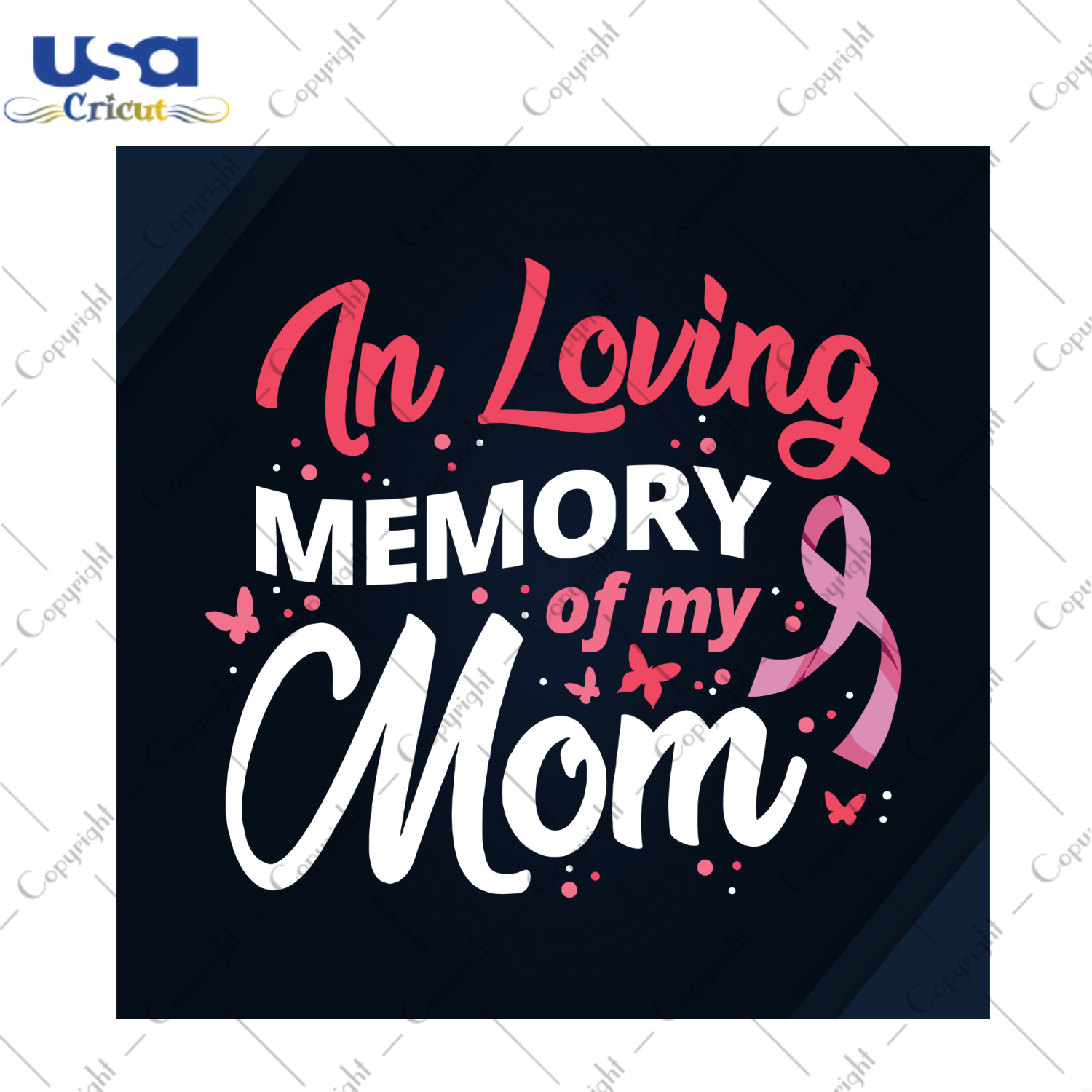 In Loving Memory Of My Mom Breast Cancer Gift Diy Crafts Svg Files For Cricut, Silhouette Sublimation Files