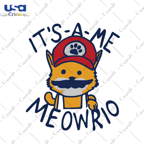 It 's same Meowrio Trending Gift Diy Crafts Svg Files For Cricut, Silhouette Sublimation Files