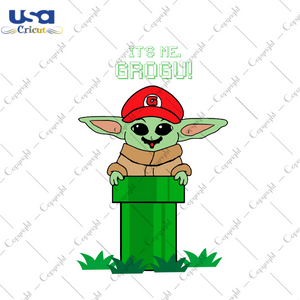 Its Me Grogu Svg, Trending Svg, Grogu Svg, Baby Yoda Svg, Cute Baby Yoda Svg, Star Wars Svg, Mario Svg, Mario Game Svg, Video Game Svg, Mario Lovers, Baby Yoda Lovers, Yoda Gifts, Yoda Shirt,